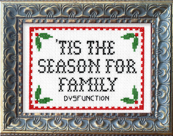 'Tis The Season For Family Dysfunction by Mr. Stevers