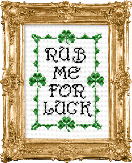 Rub Me For Luck by Mr. Stevers