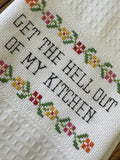 Kitchen Towel Kit: Get The Hell Out of My Kitchen