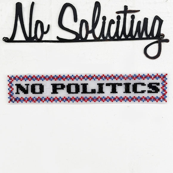 Front Door Sign Kit: No Politics
