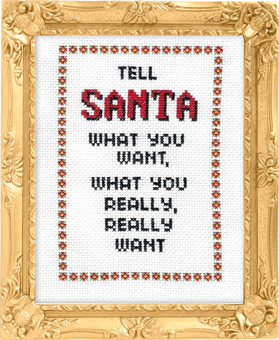 Tell Santa What You Want, What You Really Really Want
