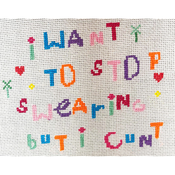 PDF: I Want To Stop Swearing But I Cunt by Very Cross Stitching