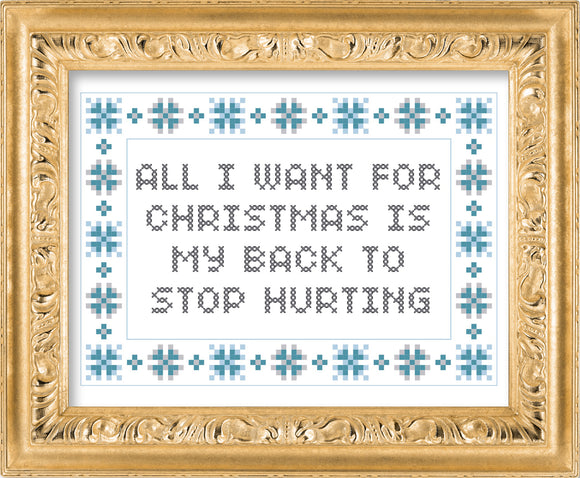 All I Want For Christmas Is My Back to Stop Hurting