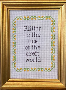 Glitter is the Lice of the Craft World