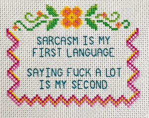 PDF by stitchcraftByFwass: Sarcasm Is My First Language