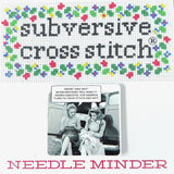 Cross Stitch and Shit Needle Minder
