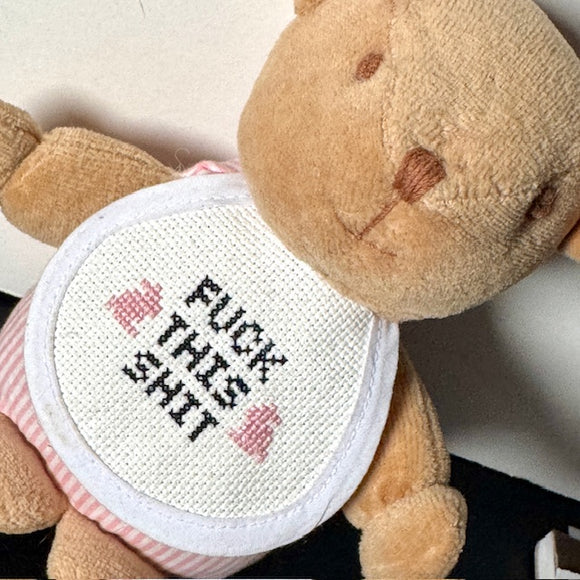 Teddy Bear Kit: Fuck This Shit