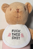 Teddy Bear Kit: Fuck This Shit