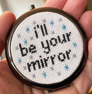 I'll Be Your Mirror Kit