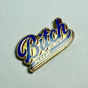 Bitch Please Needle Minder