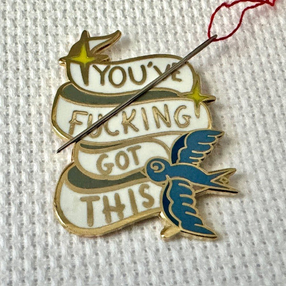 You've Fucking Got This Needle Minder