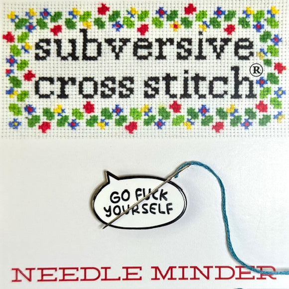 Go Fuck Yourself Needle Minder