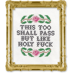 This Too Shall Pass by OddlySpecificXStitch