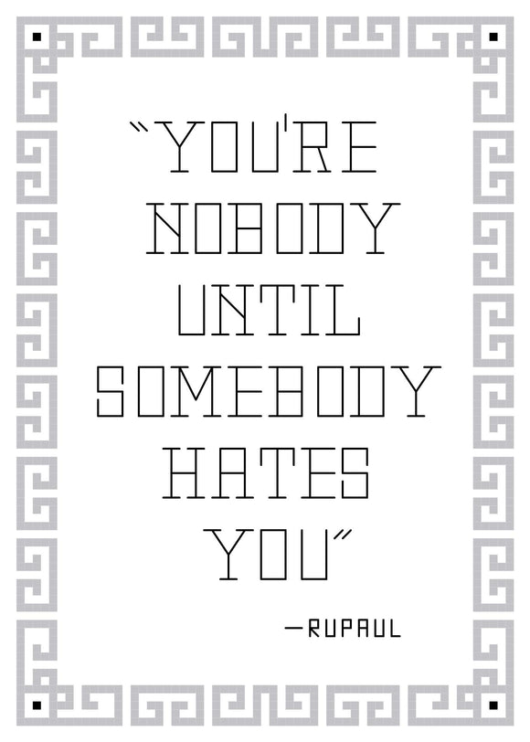 PDF You're Nobody Until Somebody Hates You / RuPaul