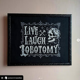POP-UP SHOP! Live, Laugh, Lobotomy by The Witchy Stitcher