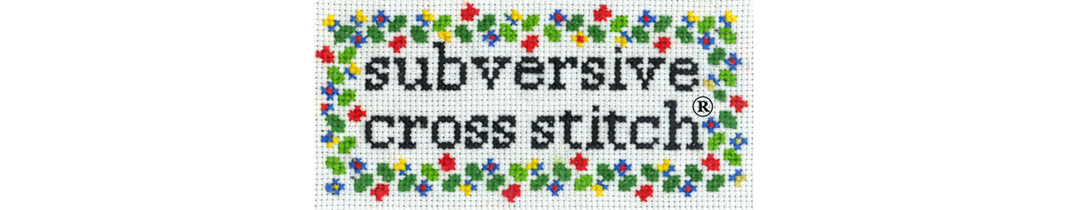 Subversive infiltrates Home Bureau – Subversive Cross Stitch
