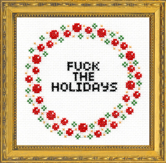 Fuck The Holidays