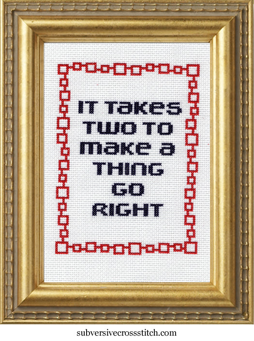 PDF It Takes Two To Make A Thing Go Right Subversive Cross Stitch Pdf it takes two to make a thing go right subversive cross stitch