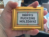 Gold Frame/Ornament Kit: Happy Fucking Holidays
