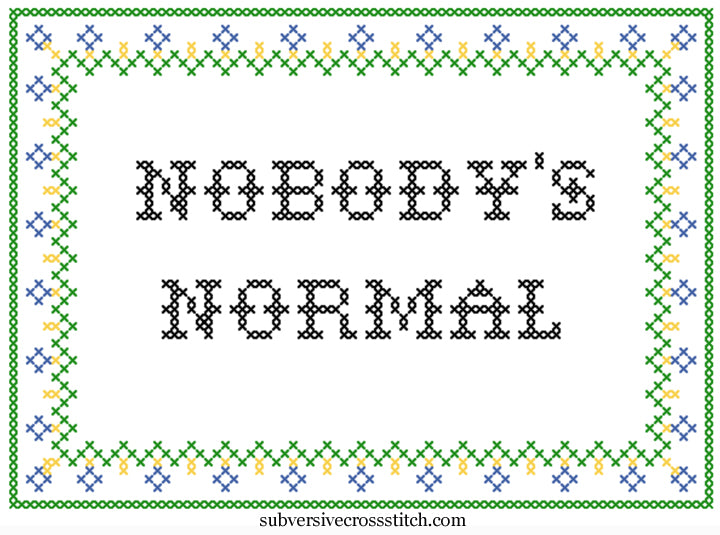 PDF: Nobody's Normal – Subversive Cross Stitch