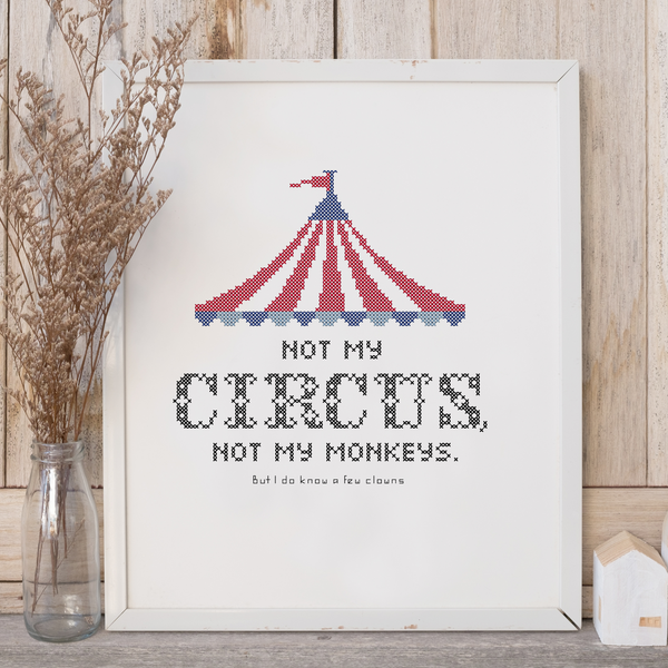 PDF: Not My Circus by Souldanse – Subversive Cross Stitch