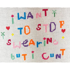 PDF by Very Cross Stitching: I Want To Stop Swearing But I Cunt