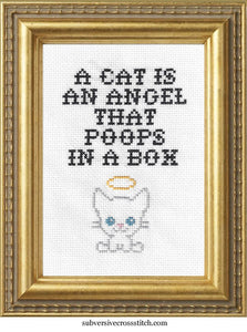 A Cat Is An Angel That Poops In A Box