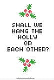 PDF: Shall We Hang The Holly Or Each Other?